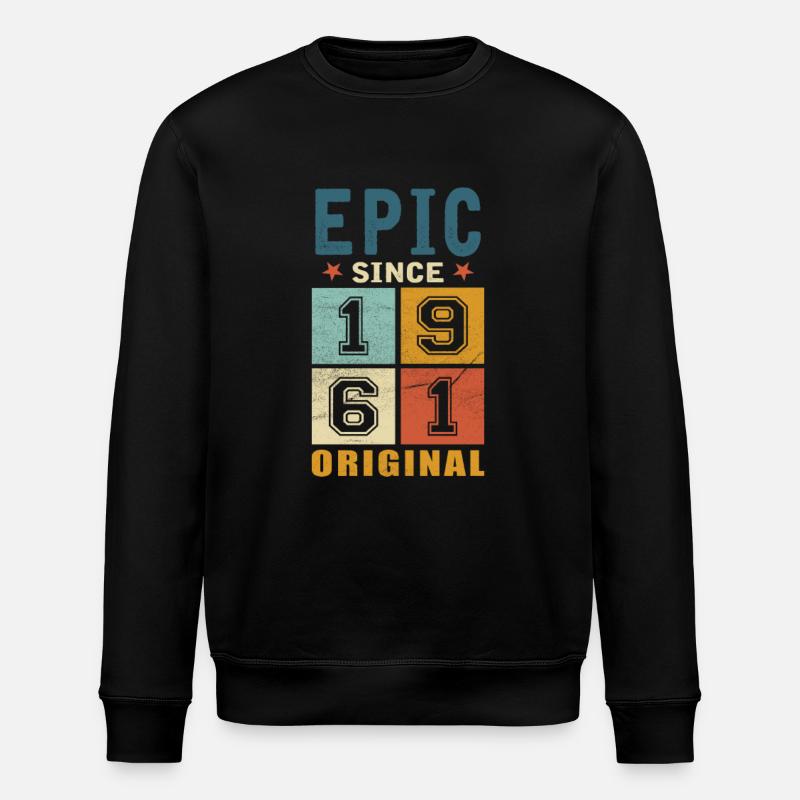 1961 Birthday Epic since - Stanley/Stella ROLLER Unisex Organic Sweatshirt - black