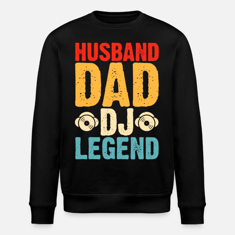 Husband Dad Dj Legend - Stanley/Stella ROLLER Unisex Organic Sweatshirt - black