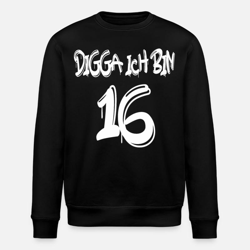 Digga ich bin 16 - Stanley/Stella Unisex Bio-Sweatshirt ROLLER - Schwarz