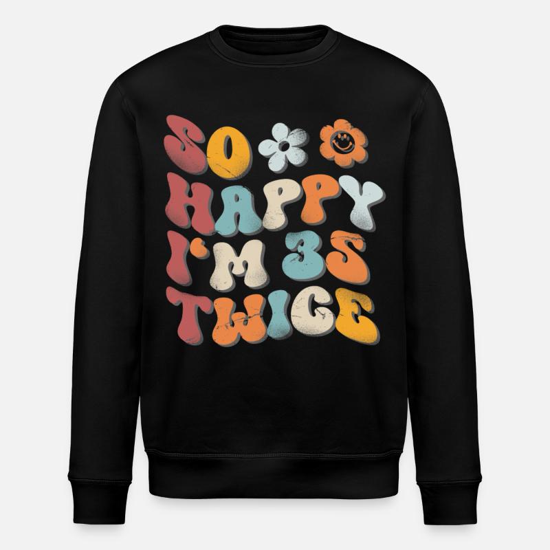 70th Birthday Funny Saying - Stanley/Stella ROLLER Unisex Organic Sweatshirt - black