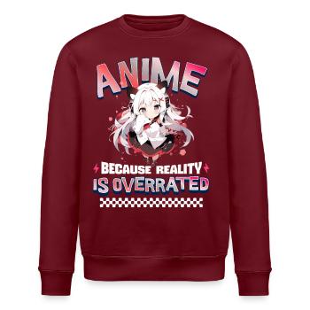 Anime Because Reality Is Overrated - Stanley/Stella Unisex Bio-Sweatshirt ROLLER - Burgunderrot - Vorne - Nik (191cm)