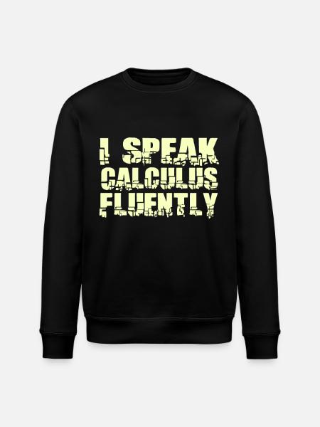 Mathematics Saying - Stanley/Stella ROLLER Unisex Organic Sweatshirt - black