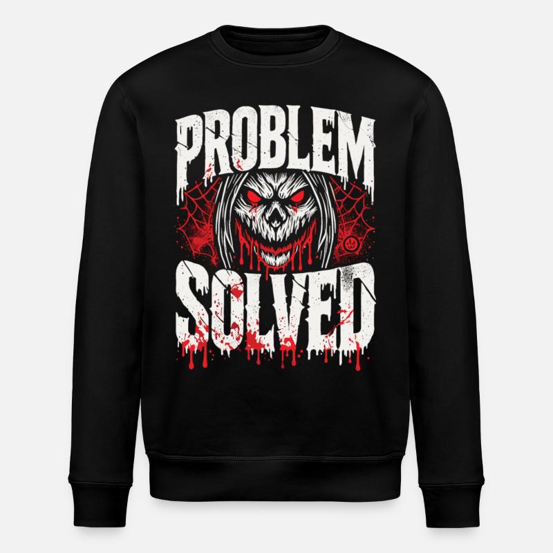 Bloody Solution - Problem Solved - Stanley/Stella ROLLER Unisex Organic Sweatshirt - black