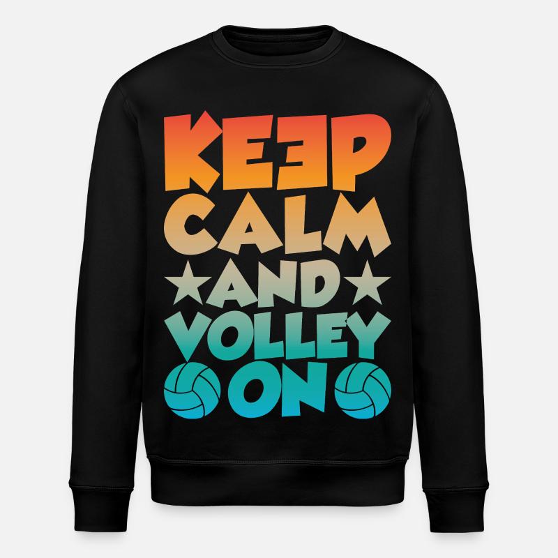 Keep Calm and Volley on - Stanley/Stella Unisex Bio-Sweatshirt ROLLER - Schwarz