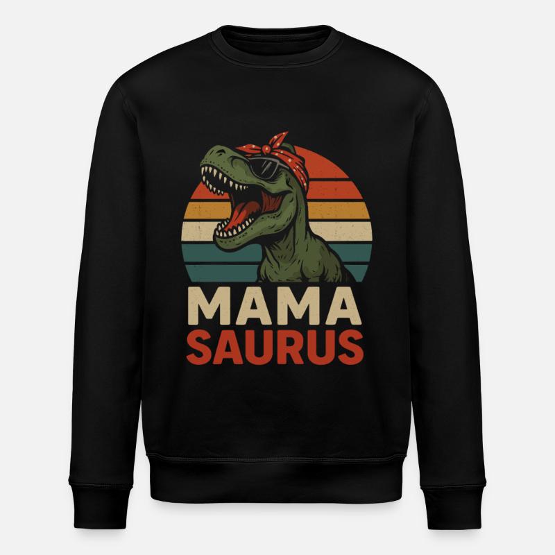Mamasaurus Dino Mama Design - Stanley/Stella ROLLER Unisex Organic Sweatshirt - black