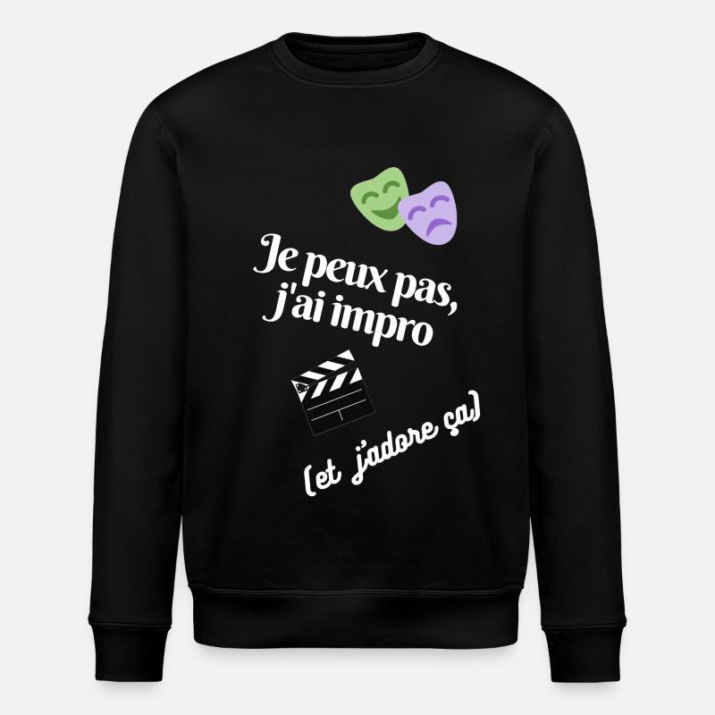 Théâtre d'improvisation, j'adore! - Sweat bio ROLLER Stanley/Stella Unisexe - noir