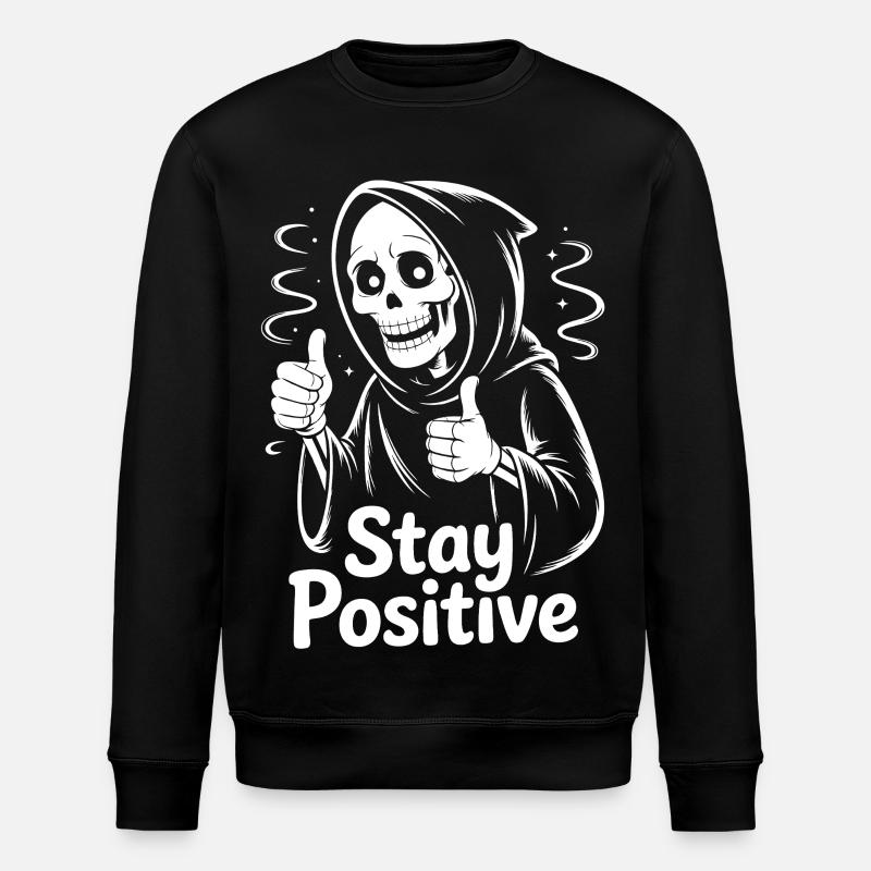 Skeleton Stay Positive - Stanley/Stella ROLLER Unisex Organic Sweatshirt - black