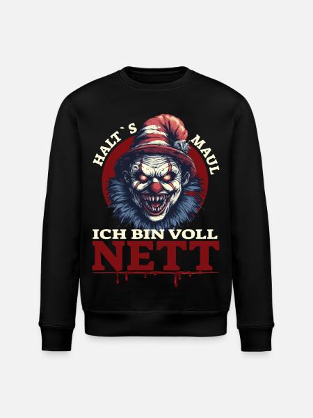 Shut up - I'm really nice - Stanley/Stella ROLLER Unisex Organic Sweatshirt - black