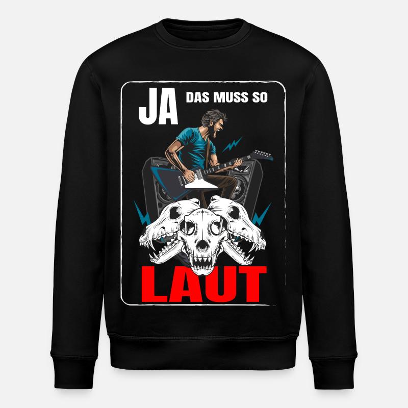 Ja das muss so Laut - Sweat bio ROLLER Stanley/Stella Unisexe - noir