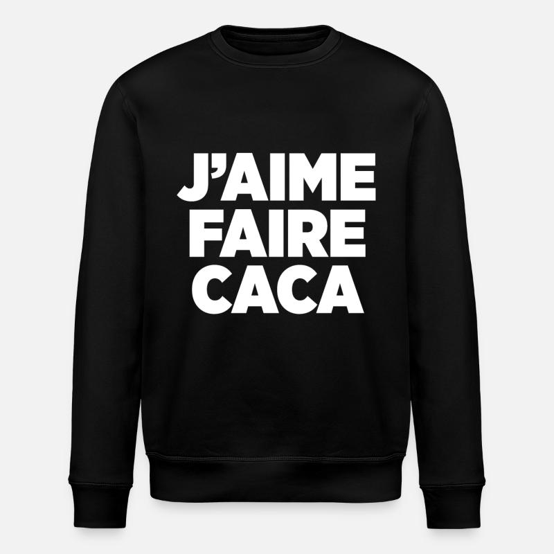 J'aime faire caca - Sweat bio ROLLER Stanley/Stella Unisexe - noir