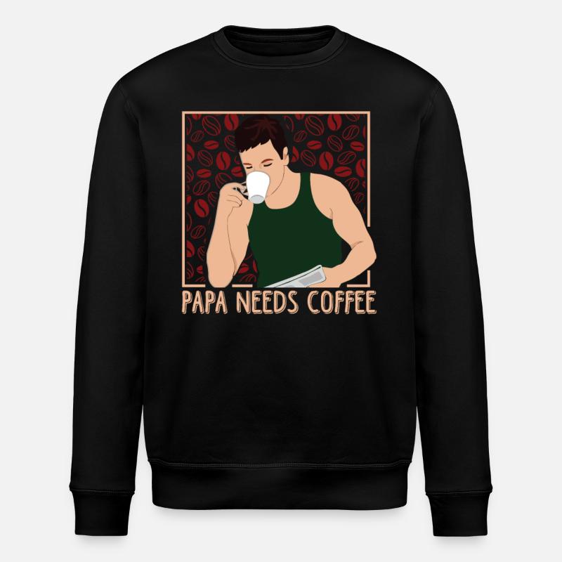 PAPA NEEDS COFFEE - Stanley/Stella Unisex Bio-Sweatshirt ROLLER - Schwarz