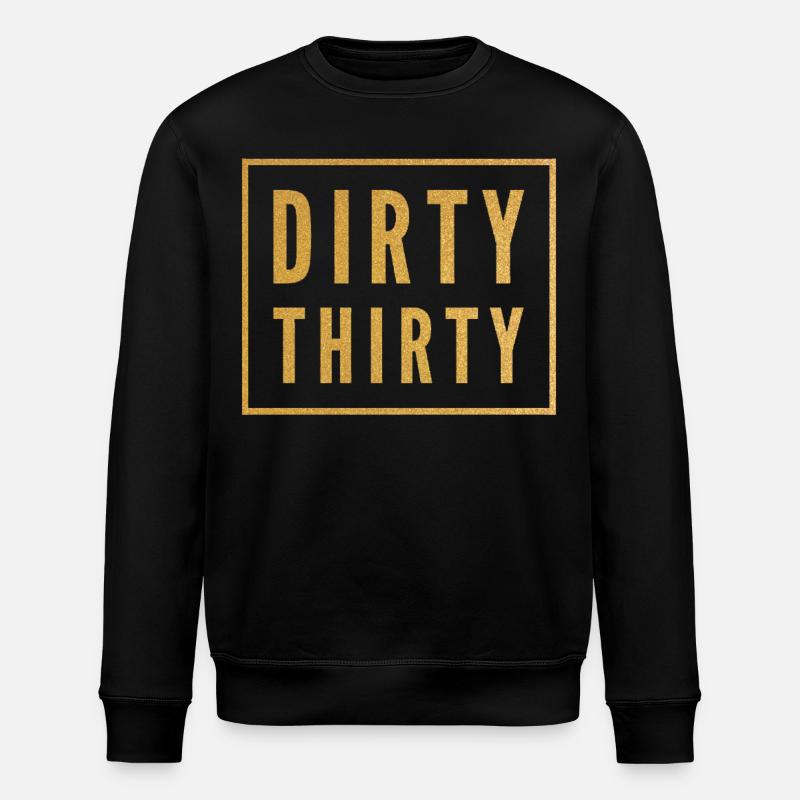 Dirty Thirty 30e anniversaire - Sweat bio ROLLER Stanley/Stella Unisexe - noir