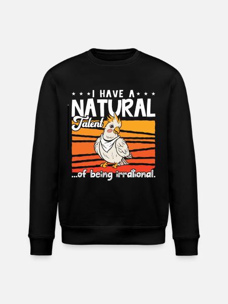 Nymfkakadua Jag har en naturlig undulat Nymfkakadua älskare - Ekologisk sweatshirt ROLLER unisex från Stanley/Stella - svart
