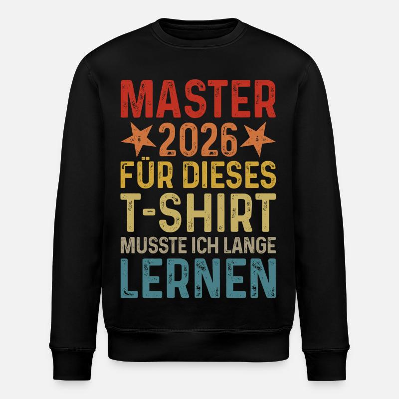 Master 2026 Abschluss T-Shirt - Stanley/Stella Unisex Bio-Sweatshirt ROLLER - Schwarz