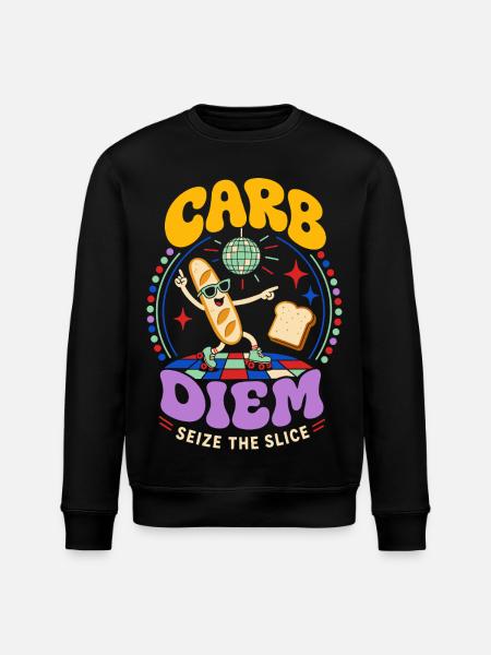 Carb Diem – Use the Bread Slice - Stanley/Stella ROLLER Unisex Organic Sweatshirt - black