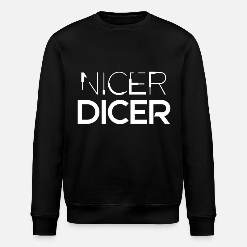 NICER DICER, Geschenk, lustig - Stanley/Stella Unisex Bio-Sweatshirt ROLLER - Schwarz