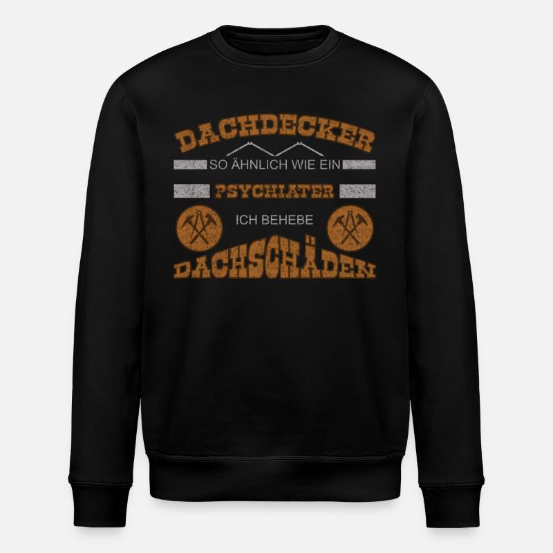 Dachdecker Dachschäden - Stanley/Stella Unisex Bio-Sweatshirt ROLLER - Schwarz