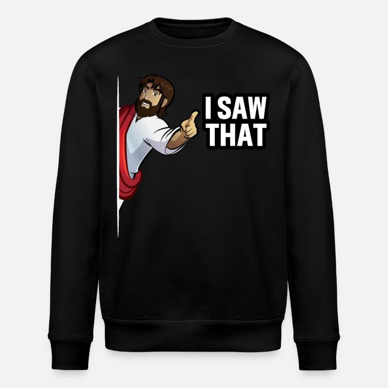 I saw That Jesus - Stanley/Stella Unisex Bio-Sweatshirt ROLLER - Schwarz