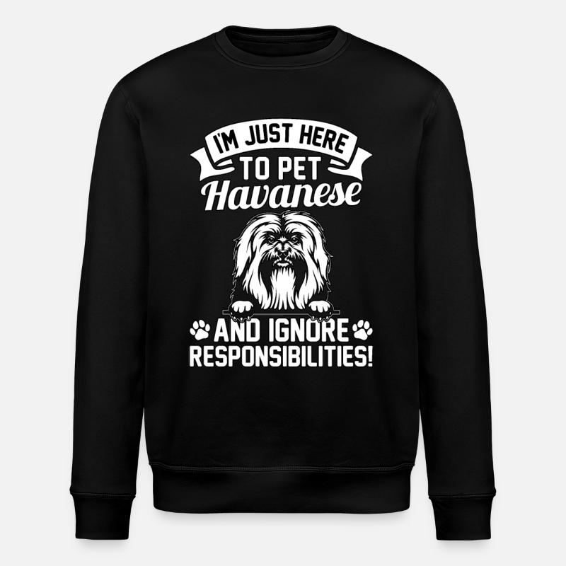 Havanese Funny Saying - Stanley/Stella ROLLER Unisex Organic Sweatshirt - black