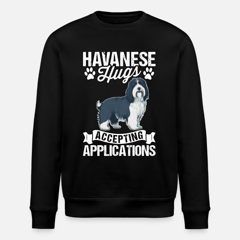 Havanese Hugs Accepting Applications - Stanley/Stella ROLLER Unisex Organic Sweatshirt - black