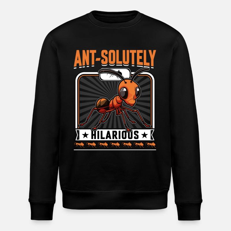 Ant-solutely hilarious - Stanley/Stella Unisex Bio-Sweatshirt ROLLER - Schwarz