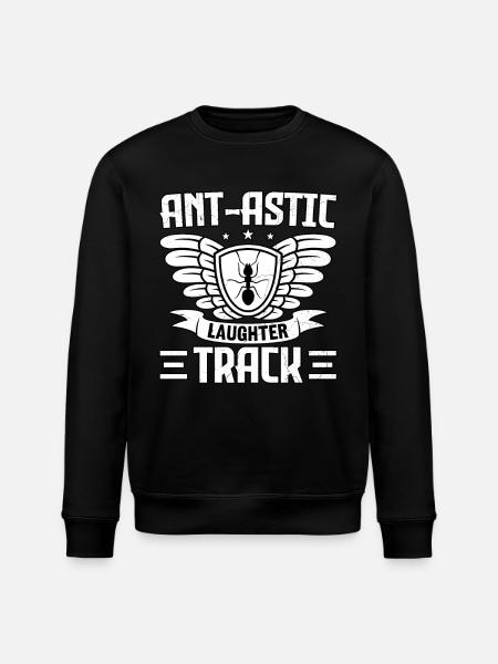 Ant-astic laughter track - Stanley/Stella ROLLER Unisex Organic Sweatshirt - black