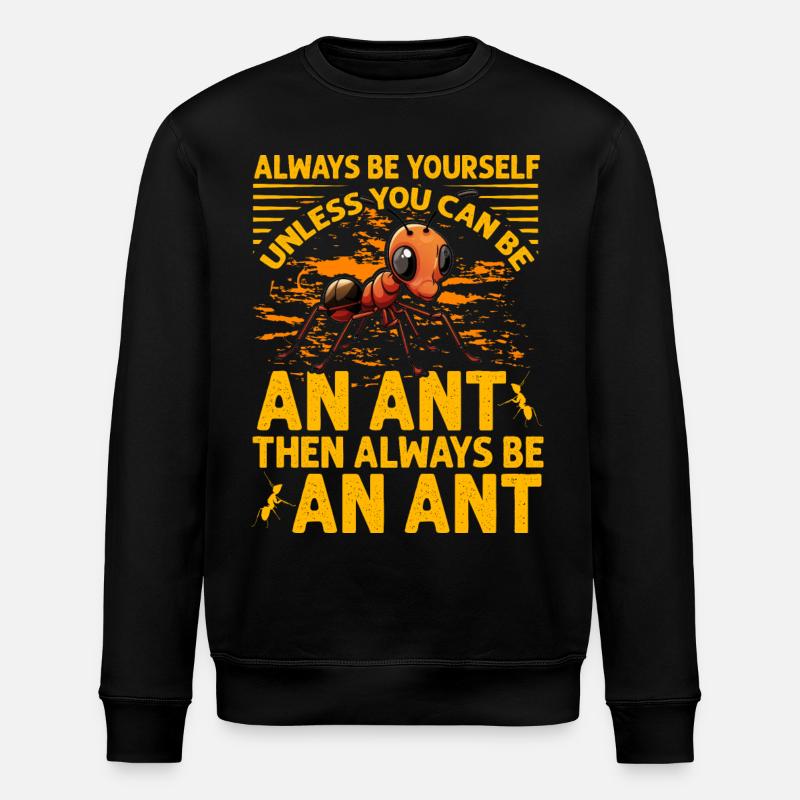 Dire drôle de fourmi - Sweat bio ROLLER Stanley/Stella Unisexe - noir