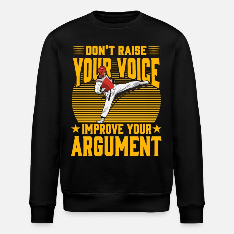 Don't raise your voice improve your argument - Stanley/Stella ROLLER Unisex Organic Sweatshirt - black