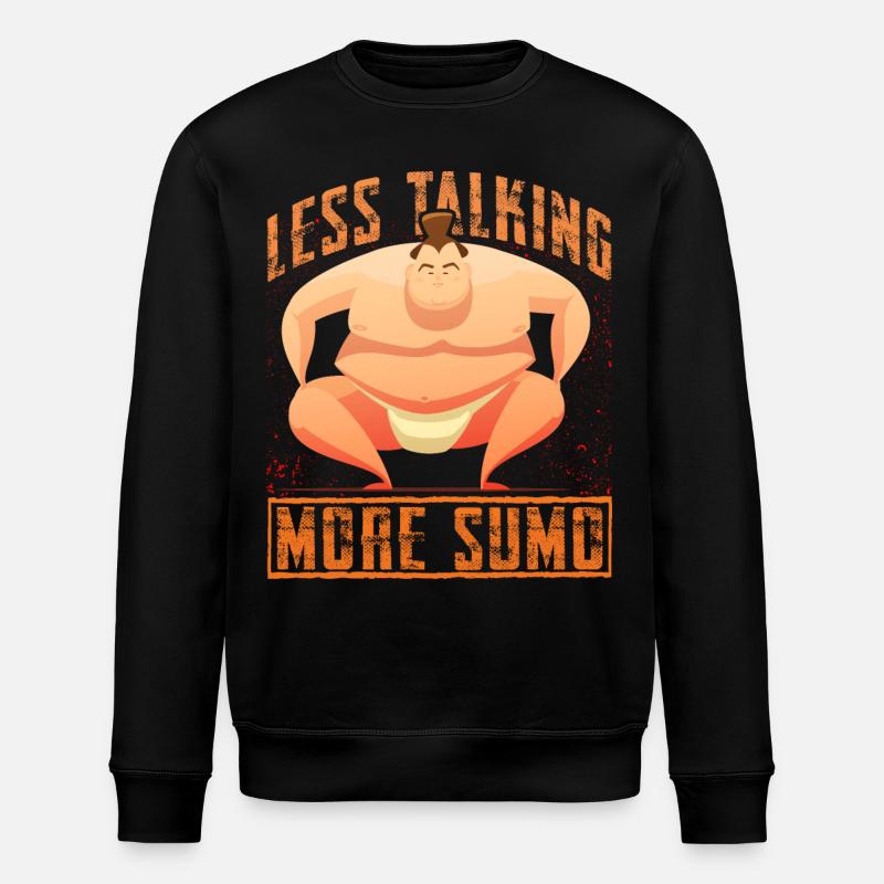 Less talking more Sumo - Stanley/Stella ROLLER Unisex Organic Sweatshirt - black