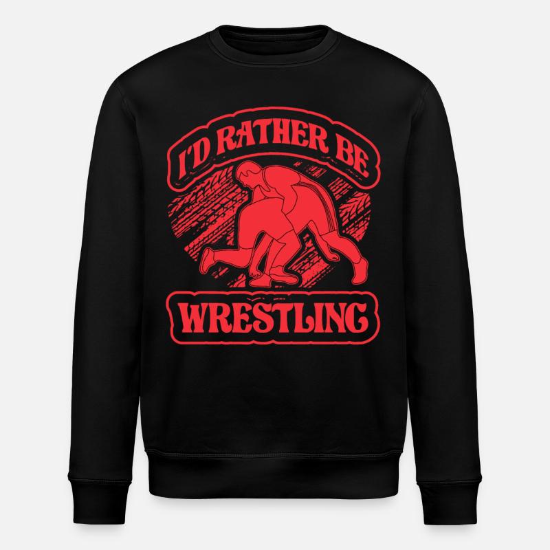 I'd rather be Wrestling - Stanley/Stella Unisex Bio-Sweatshirt ROLLER - Schwarz