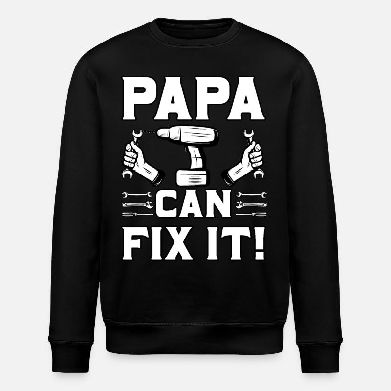 Papa peut le réparer - Sweat bio ROLLER Stanley/Stella Unisexe - noir