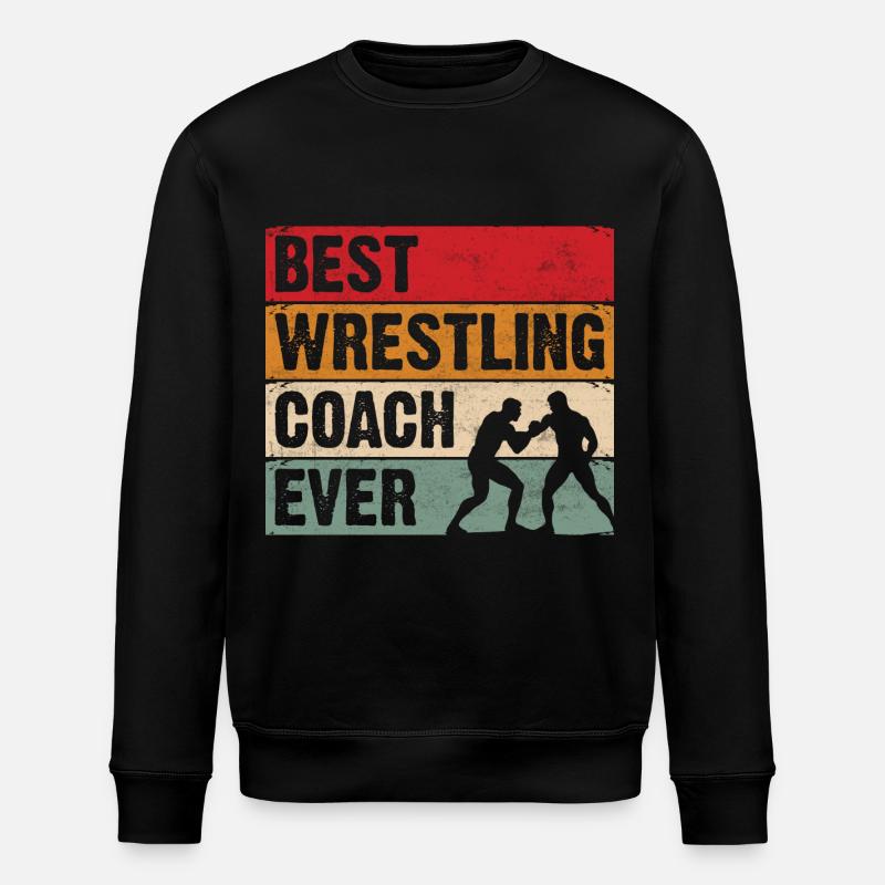 Best Wrestling Coach Ever - Stanley/Stella ROLLER Unisex Organic Sweatshirt - black