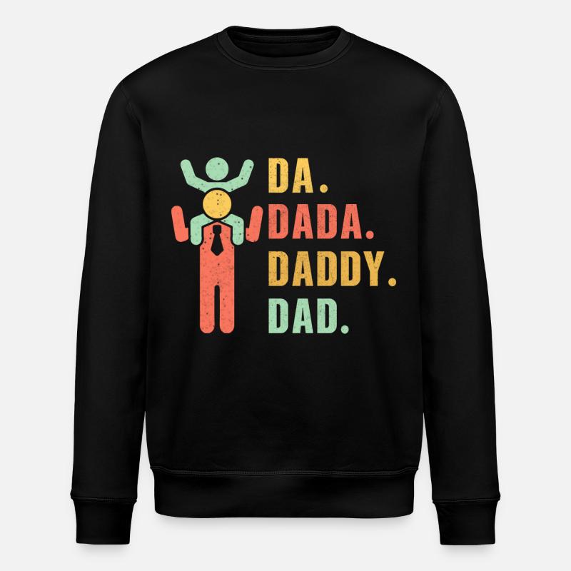 Daddy Dada Dad - Stanley/Stella ROLLER Unisex Organic Sweatshirt - black
