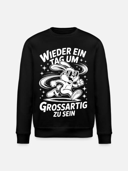 Another day to be great - Stanley/Stella ROLLER Unisex Organic Sweatshirt - black