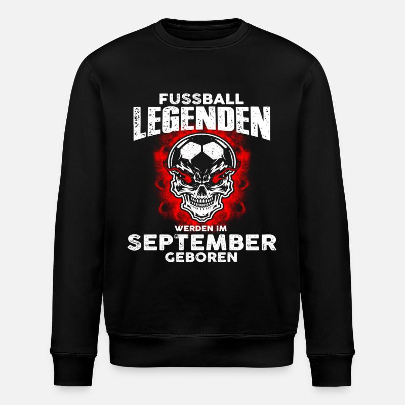 Soccer septembre - anniversaire - - légende - DE - Sweat bio ROLLER Stanley/Stella Unisexe - noir