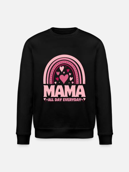 Mama all day everyday - Pink - Stanley/Stella ROLLER Unisex Organic Sweatshirt - black