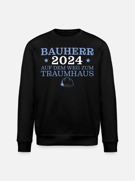 Bauherr 2024 Geschenk Hausbau Richtfest - Stanley/Stella Unisex Bio-Sweatshirt ROLLER - Schwarz