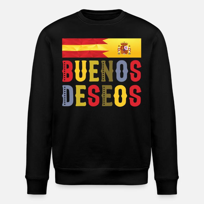 Buenos Deseos- Congratulations Tshirt - Stanley/Stella ROLLER Unisex Organic Sweatshirt - black