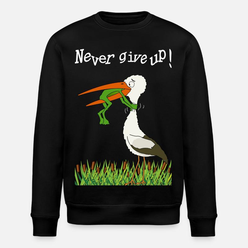 Never give up! - Stanley/Stella ROLLER Unisex Organic Sweatshirt - black