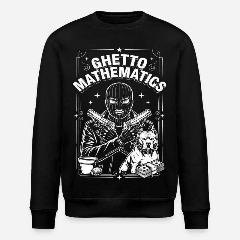 Ghetto Mathematics - Stanley/Stella ROLLER Unisex Organic Sweatshirt - black
