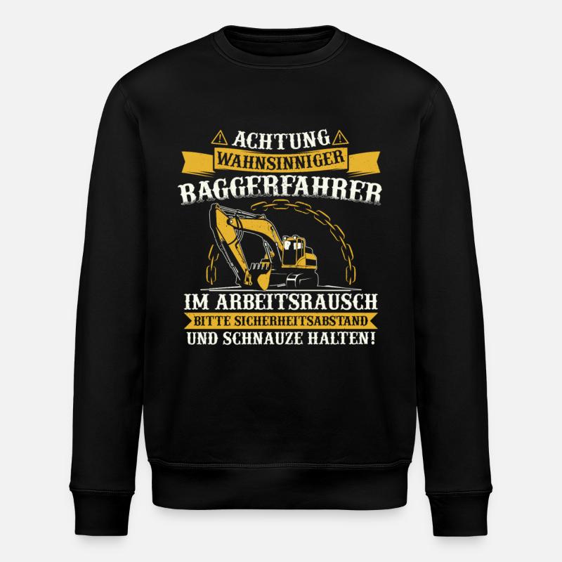 Baggerfahrer Baggerführer Baggern Bagger Geschenk - Stanley/Stella Unisex Bio-Sweatshirt ROLLER - Schwarz