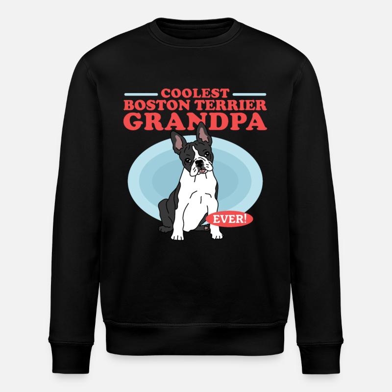 Boston Terrier Grandpa Hundehalter Geschenk - Stanley/Stella Unisex Bio-Sweatshirt ROLLER - Schwarz