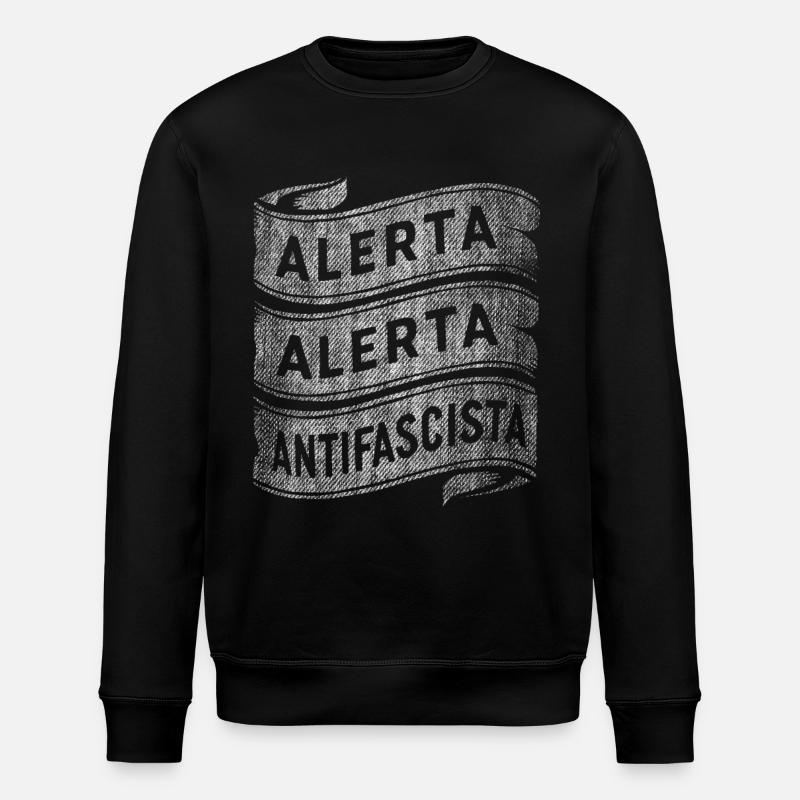 ALERTA ALERTA ANTIFASCIST ANTIFASCISTS - Stanley/Stella ROLLER Unisex Organic Sweatshirt - black