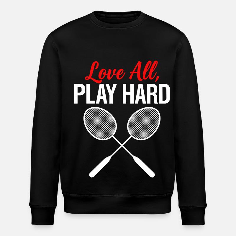 Love All Play Hard Badminton - Sweat bio ROLLER Stanley/Stella Unisexe - noir
