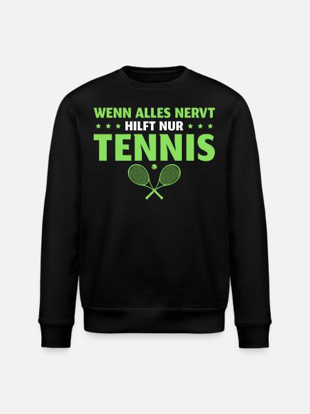 Tennis Spruch Tennisspieler - Stanley/Stella Unisex Bio-Sweatshirt ROLLER - Schwarz