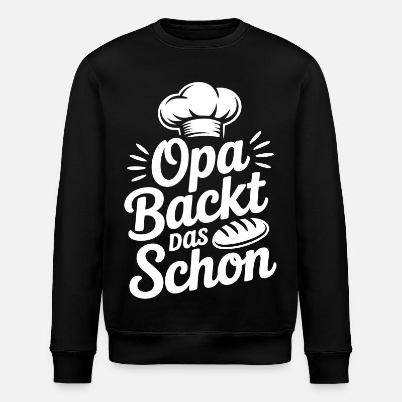 Opa backt das Schon - Stanley/Stella Unisex Bio-Sweatshirt ROLLER - Schwarz