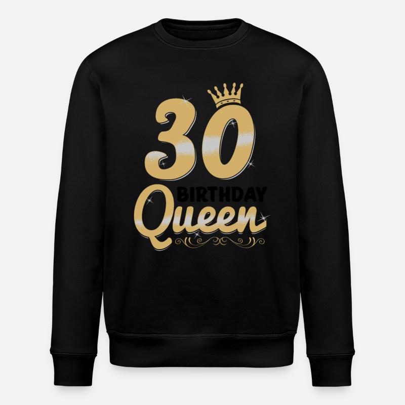 30 Birthday Queen - 30 Jahre Geburtstag - Stanley/Stella Unisex Bio-Sweatshirt ROLLER - Schwarz