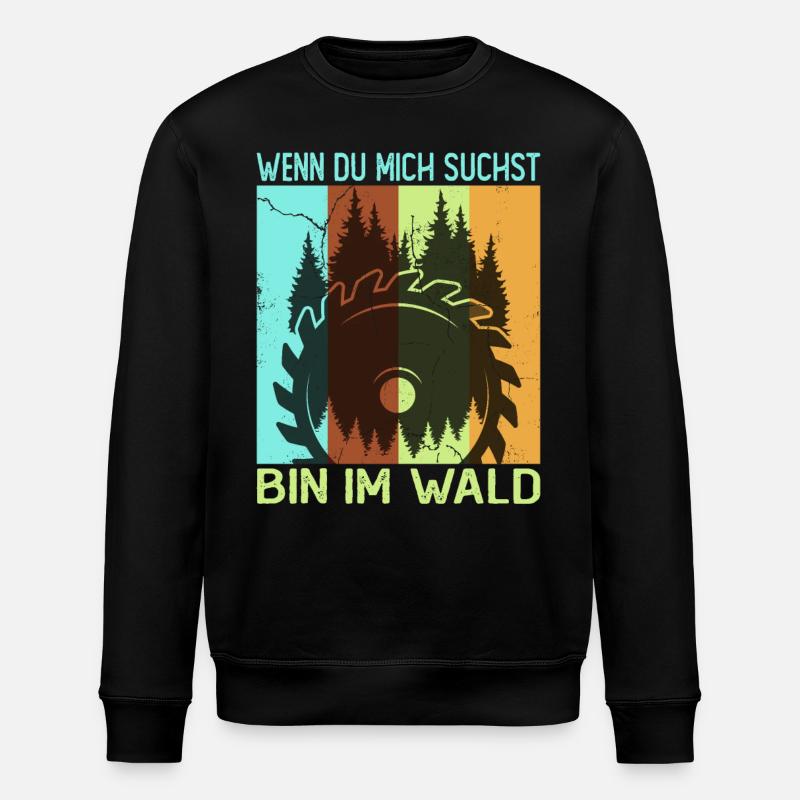 Holzhacker Bin im Wald - Stanley/Stella Unisex Bio-Sweatshirt ROLLER - Schwarz