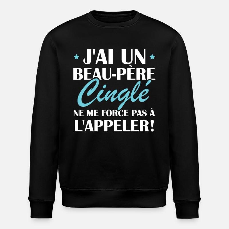 Beau-père cinglé - Sweat bio ROLLER Stanley/Stella Unisexe - noir