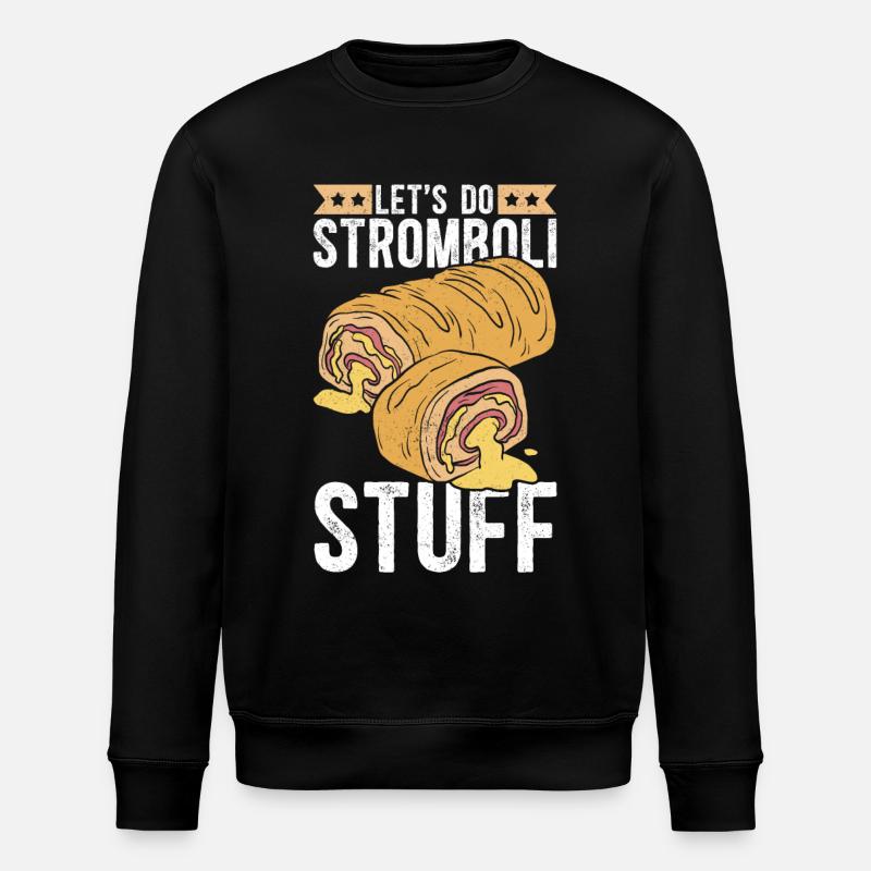 Stromboli Pizza Calzone Strombolis Geschenk - Stanley/Stella Unisex Bio-Sweatshirt ROLLER - Schwarz
